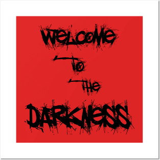 welcome to the darkness Posters and Art